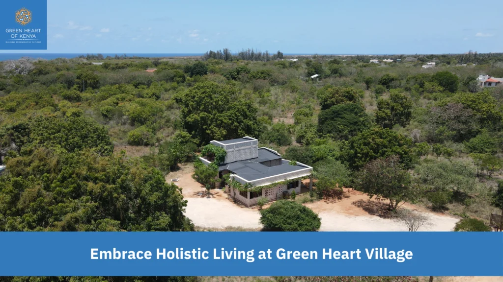 Embrace green living at Green Heart of Kenya